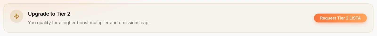 Upgrade to Tier 2 banner: You qualify for a higher boost multiplier and emissions cap, with a Request Tier 2 LISTA button